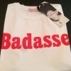 L'école Des Femmes T-shirts Badasse Tee (White)